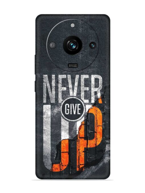 Never Give Up Embossed Soft Silicone Case for Realme 11 Pro (5G) Zapvi