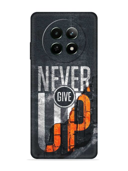 Never Give Up Embossed Soft Silicone Case for Realme 12 (5G) Zapvi