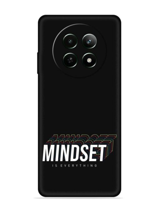 Mindset Everything Slogan Embossed Soft Silicone Case for Realme 12 (5G) Zapvi