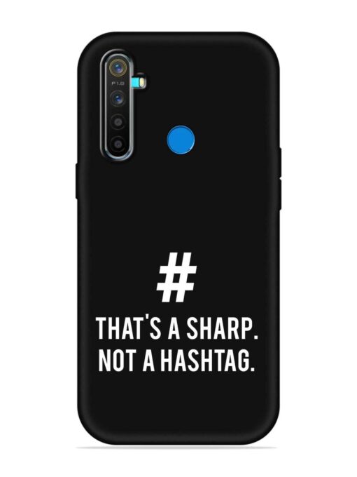 Thats Sharp Not Embossed Soft Silicone Case for Realme 5 Pro Zapvi