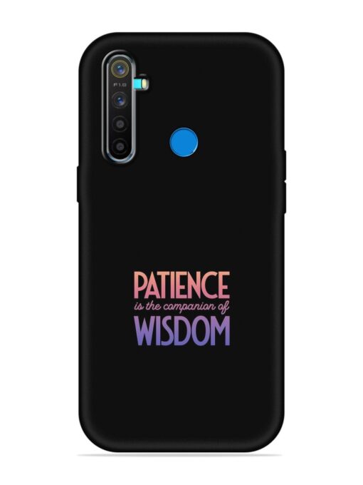 Patience Is The Embossed Soft Silicone Case for Realme 5 Pro Zapvi