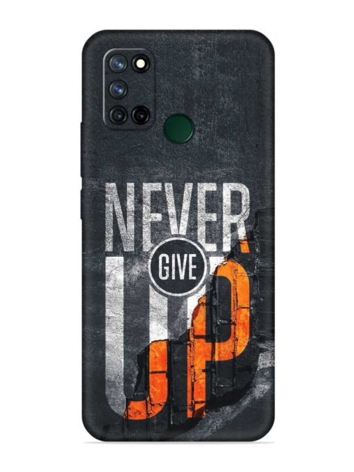 Never Give Up Embossed Soft Silicone Case for Realme 7I Zapvi