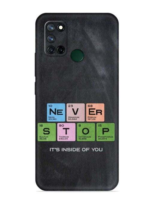 Never Stop It'S Inside Of You Embossed Soft Silicone Case for Realme 7I Zapvi