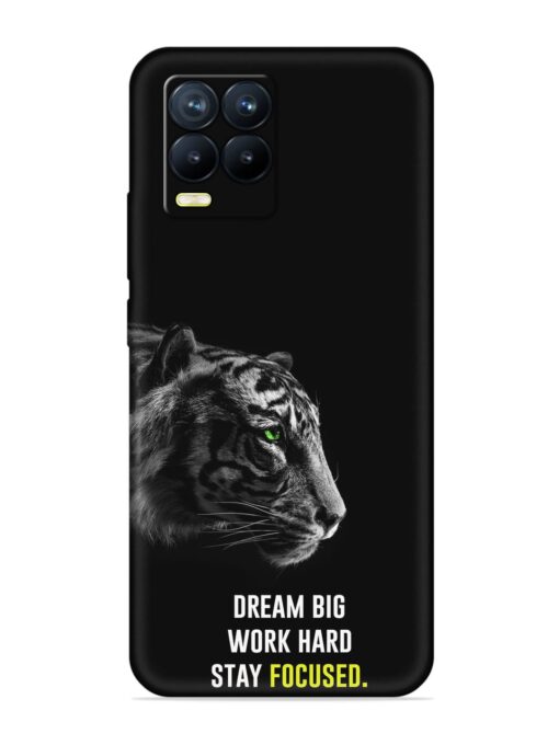 Dream Big Work Hard Embossed Soft Silicone Case for Realme 8 Pro Zapvi