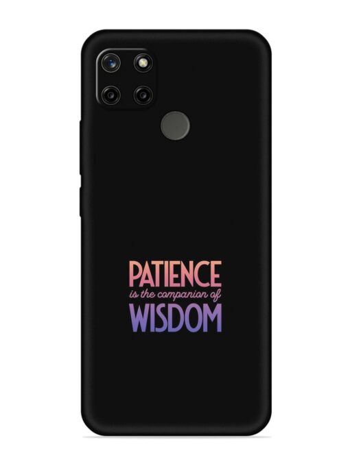 Patience Is The Embossed Soft Silicone Case for Realme C12 Zapvi