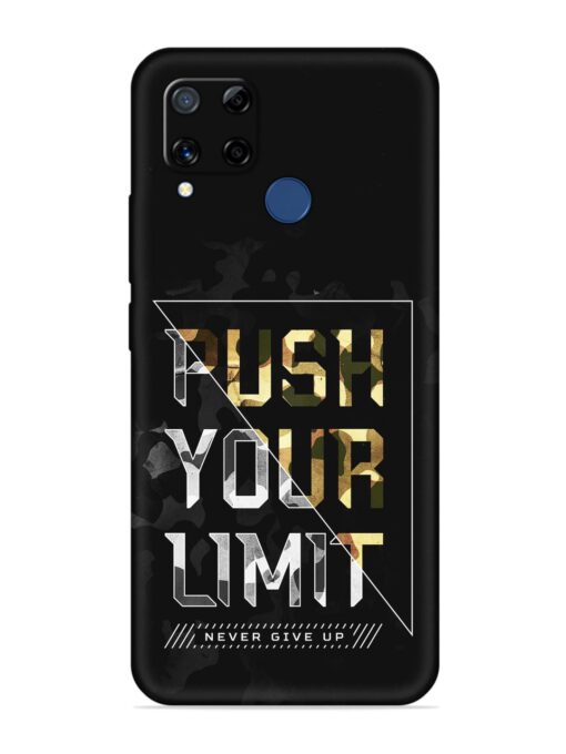 Push Your Limits Embossed Soft Silicone Case for Realme C15 Zapvi