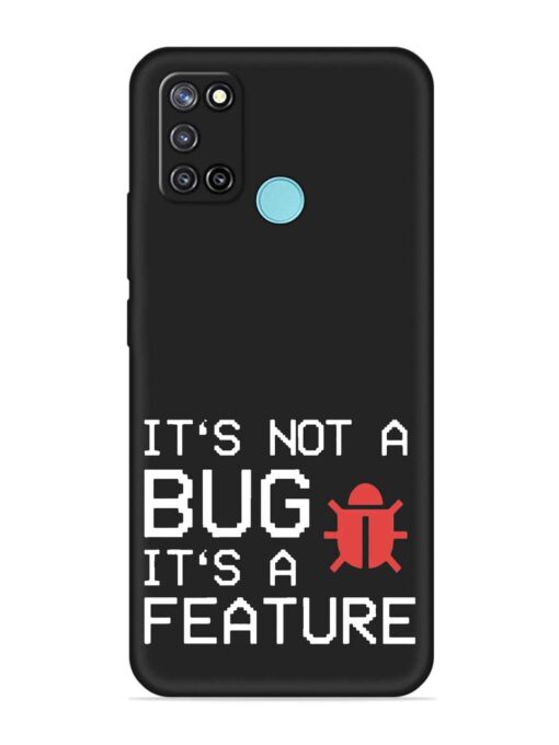 Not Bug Feature Embossed Soft Silicone Case for Realme C17 Zapvi