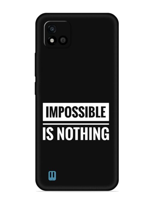 Impossible Is Nothing Embossed Soft Silicone Case for Realme C20 Zapvi