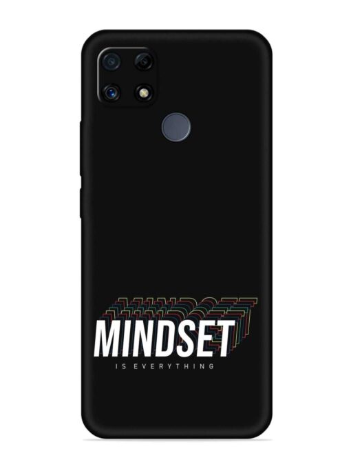 Mindset Everything Slogan Embossed Soft Silicone Case for Realme C25S Zapvi