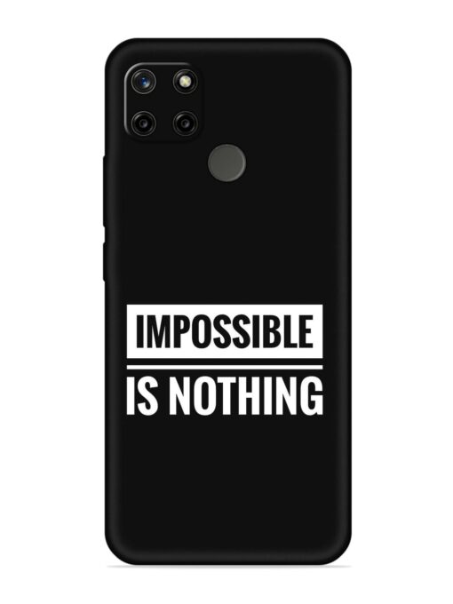 Impossible Is Nothing Embossed Soft Silicone Case for Realme C25Y Zapvi