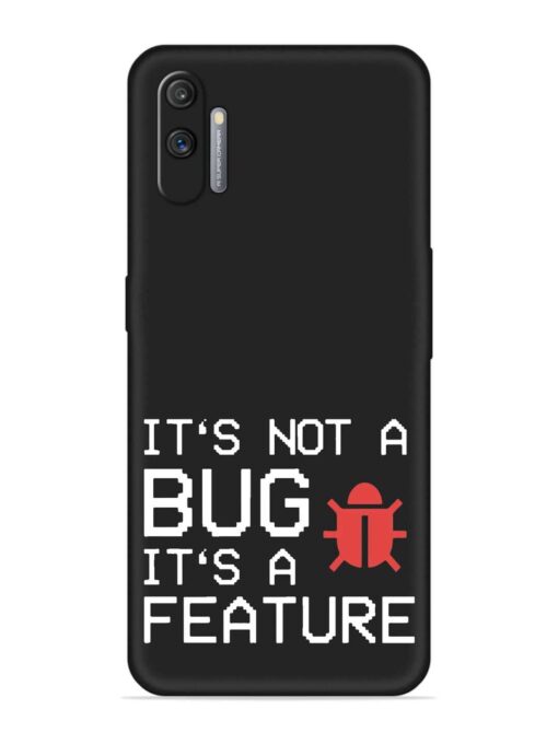 Not Bug Feature Embossed Soft Silicone Case for Realme C3 Zapvi