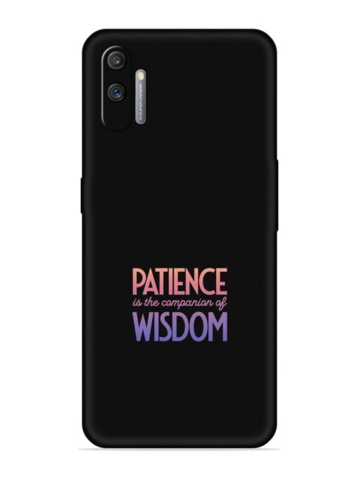 Patience Is The Embossed Soft Silicone Case for Realme C3 Zapvi