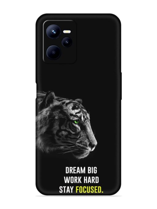 Dream Big Work Hard Embossed Soft Silicone Case for Realme C35 Zapvi