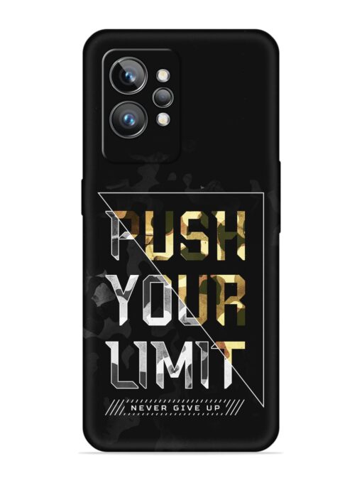 Push Your Limits Embossed Soft Silicone Case for Realme Gt 2 Pro Zapvi