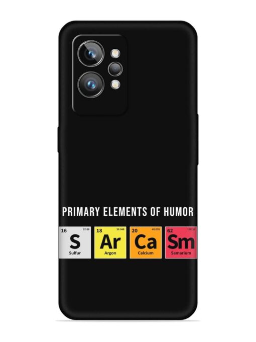 Primary Elements Humor Embossed Soft Silicone Case for Realme Gt 2 Pro Zapvi