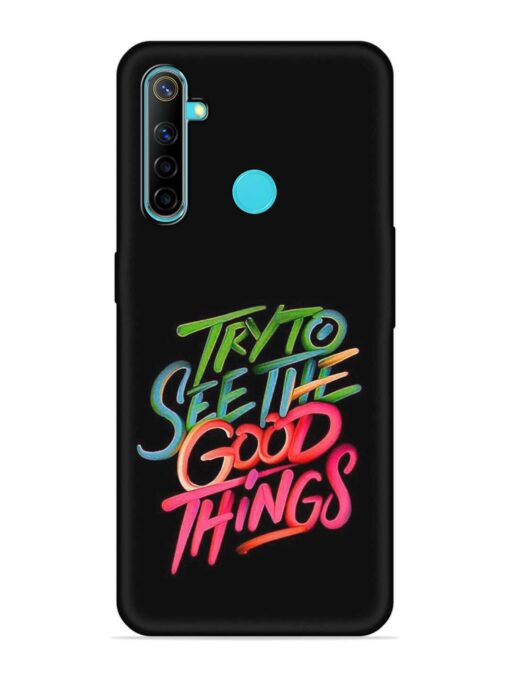 Try To See The Good Things Embossed Soft Silicone Case for Realme Narzo 10 Zapvi