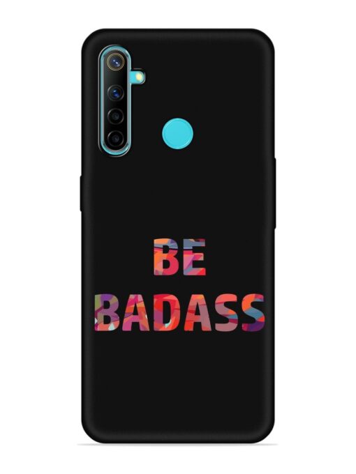 Be Badass Embossed Soft Silicone Case for Realme Narzo 10 Zapvi