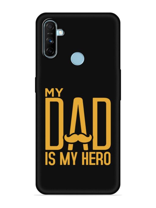 My Dad Is My Hero Embossed Soft Silicone Case for Realme Narzo 20A Zapvi