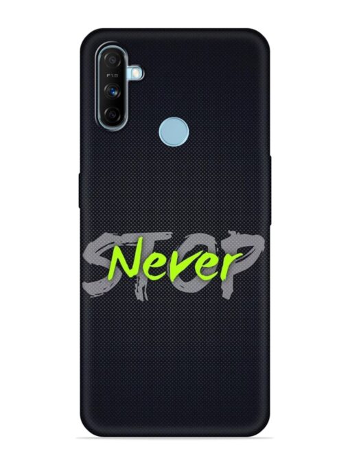 Never Stop Embossed Soft Silicone Case for Realme Narzo 20A Zapvi