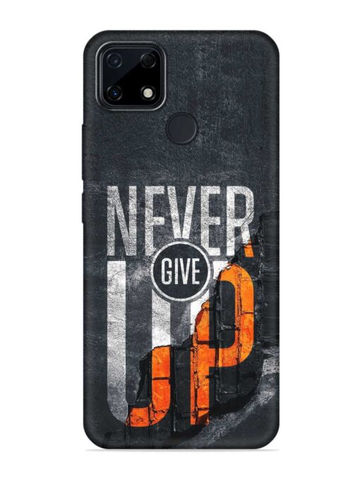 Never Give Up Embossed Soft Silicone Case for Realme Narzo 30A Zapvi