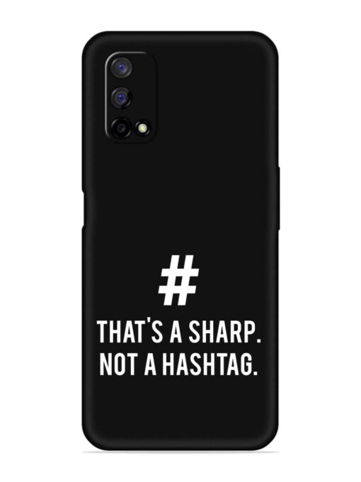 Thats Sharp Not Embossed Soft Silicone Case for Realme Narzo 30 Pro (5G) Zapvi