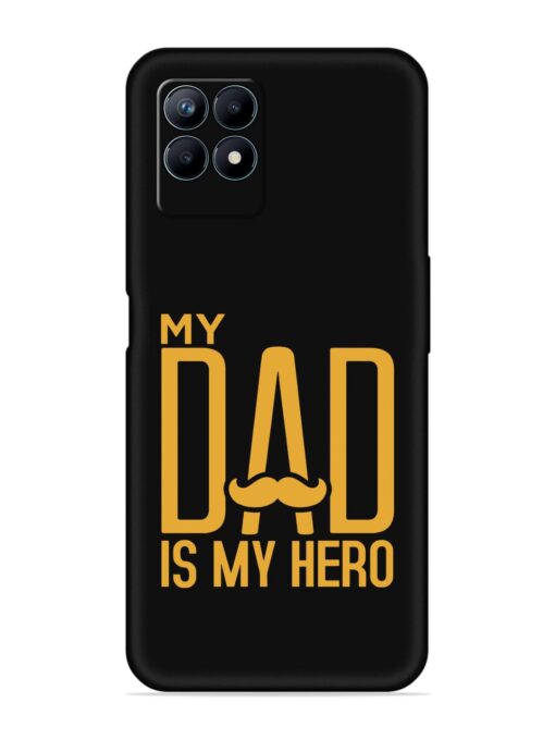 My Dad Is My Hero Embossed Soft Silicone Case for Realme Narzo 50 (4G) Zapvi