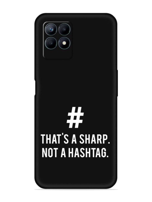 Thats Sharp Not Embossed Soft Silicone Case for Realme Narzo 50 (4G) Zapvi