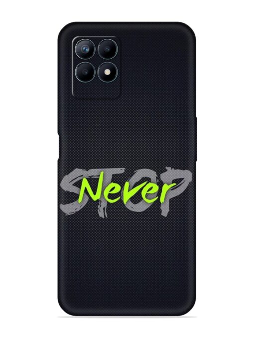 Never Stop Embossed Soft Silicone Case for Realme Narzo 50 (4G) Zapvi