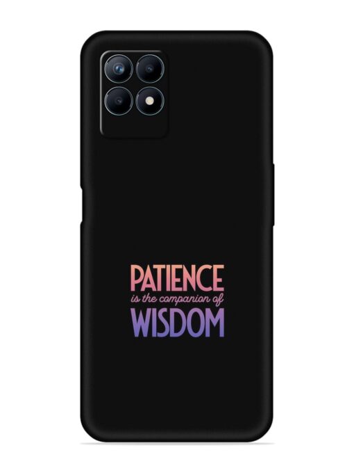 Patience Is The Embossed Soft Silicone Case for Realme Narzo 50 (4G) Zapvi