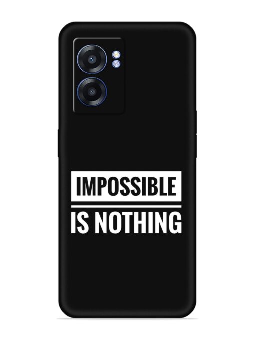 Impossible Is Nothing Embossed Soft Silicone Case for Realme Narzo 50 (5G) Zapvi