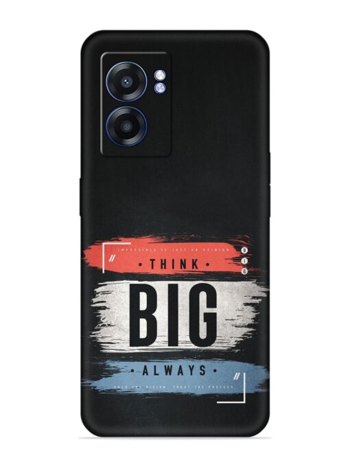 Think Big Always Embossed Soft Silicone Case for Realme Narzo 50 (5G) Zapvi