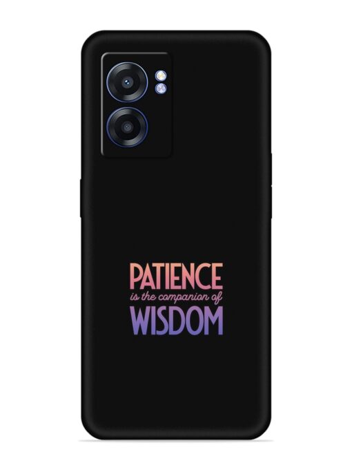 Patience Is The Embossed Soft Silicone Case for Realme Narzo 50 (5G) Zapvi