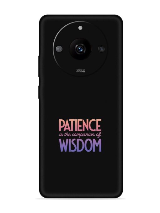 Patience Is The Embossed Soft Silicone Case for Realme Narzo 60 Pro (5G) Zapvi