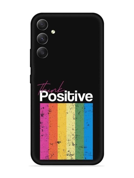 Think Positive Typography Embossed Soft Silicone Case for Samsung Galaxy A34 (5G) Zapvi