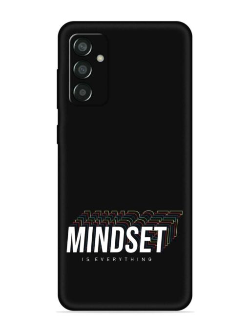 Mindset Everything Slogan Embossed Soft Silicone Case for Samsung Galaxy M13 (4G) Zapvi