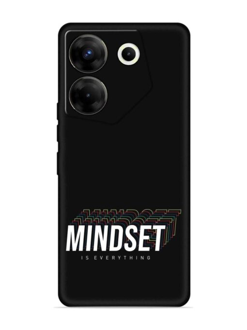 Mindset Everything Slogan Embossed Soft Silicone Case for Tecno Camon 20 Pro (5G) Zapvi