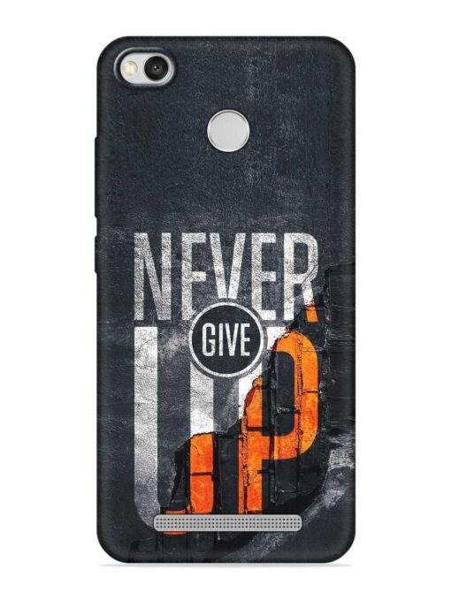 Never Give Up Embossed Soft Silicone Case for Xiaomi Redmi 3S Zapvi