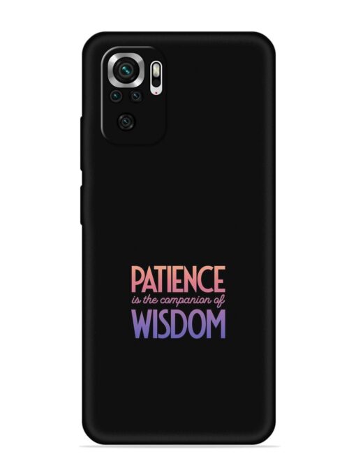 Patience Is The Embossed Soft Silicone Case for Xiaomi Redmi Note 10S Zapvi