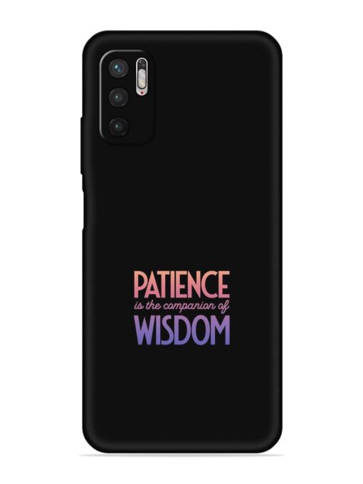 Patience Is The Embossed Soft Silicone Case for Xiaomi Redmi Note 10T (5G) Zapvi