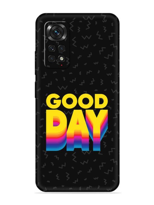 Good Day Embossed Soft Silicone Case for Xiaomi Redmi Note 11 Zapvi