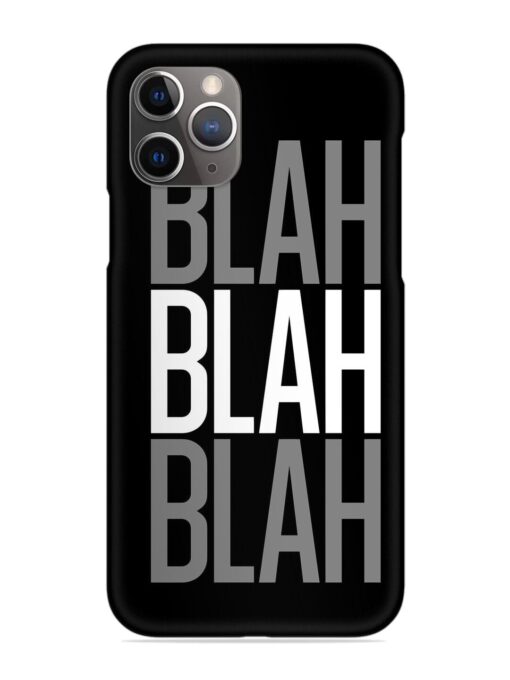 Blah Blah Blah Wallpaper Snap Case for Apple Iphone 11 Pro Max Zapvi