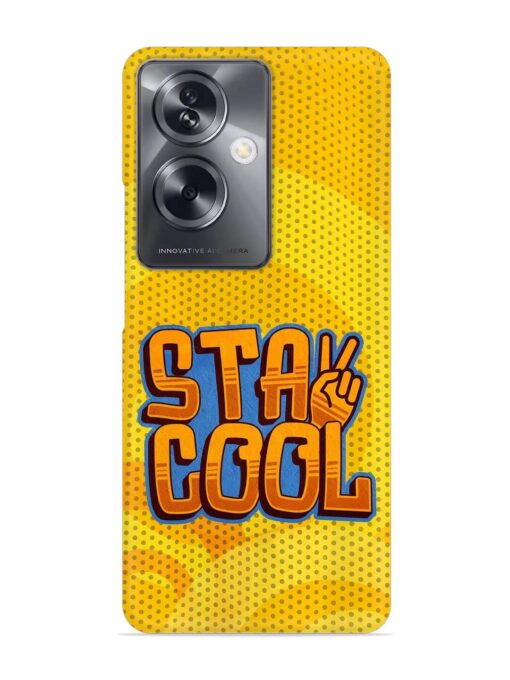 Stay Cool Snap Case for Oppo A79 (5G) Zapvi