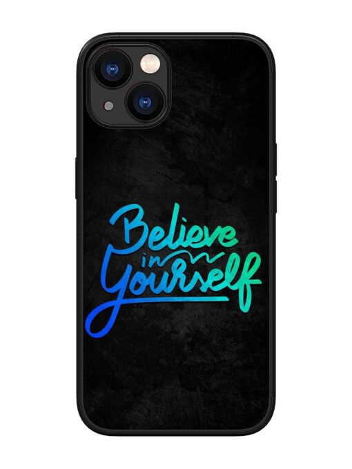 Believe In Yourself Glossy Metal Phone Cover for Apple Iphone 13 Zapvi