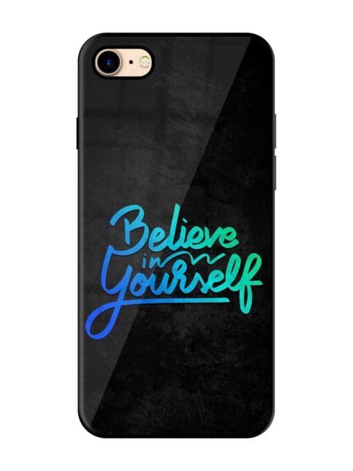 Believe In Yourself Glossy Metal Phone Cover for Apple Iphone 7 Zapvi