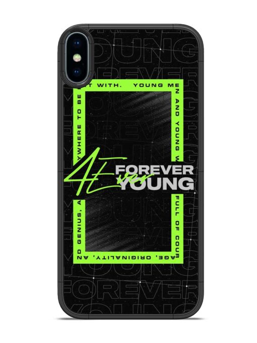 Forever Young Glossy Metal Phone Cover for Apple Iphone X Zapvi