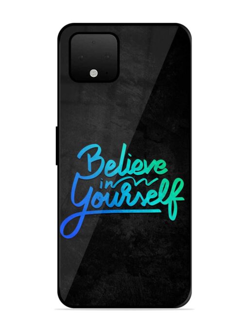 Believe In Yourself Glossy Metal Phone Cover for Google Pixel 4 Xl Zapvi