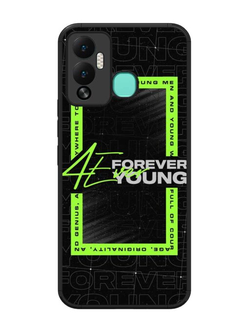 Forever Young Glossy Metal Phone Cover for Infinix Hot 12 Play Zapvi