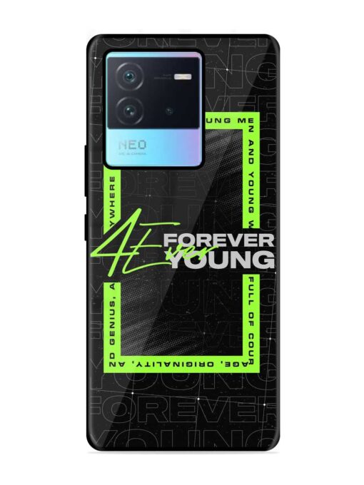 Forever Young Glossy Metal Phone Cover for Iqoo Neo 6 (5G) Zapvi