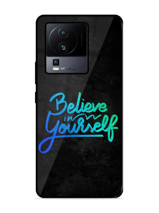 Believe In Yourself Glossy Metal Phone Cover for Iqoo Neo 7 (5G) Zapvi