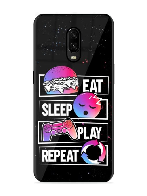 Eat Sleep Play Repeat Glossy Metal Phone Cover for Oneplus 6T Zapvi